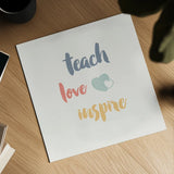 Teacher Inspiration I Color by Wild Apple Portfolio. Shown as a detailed flat fine art print, highlighting archival giclee quality. Available as an archival giclee rolled canvas, fine art paper, or poster print. SKU 54614a.