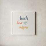 Teacher Inspiration I Color by Wild Apple Portfolio. Shown in a crisp white glass frame for a clean and minimalist style. Available as an archival giclee rolled canvas, fine art paper, or poster print. SKU 54614a.