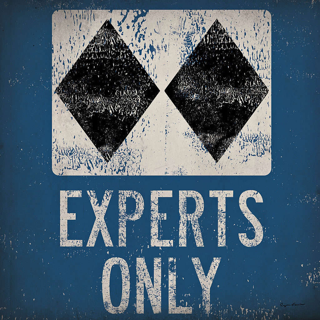 Reproduction of Experts Only Blue by Ryan Fowler - Wall Decor Art