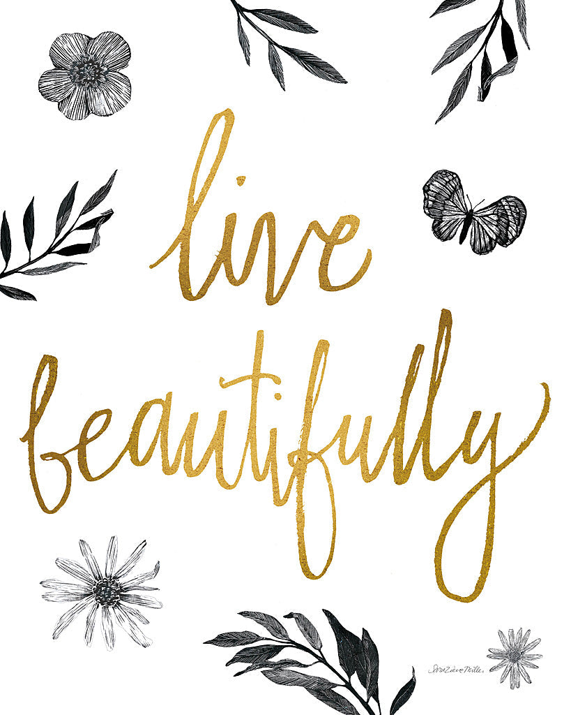 Reproduction of Live Beautifully BW by Sara Zieve Miller - Wall Decor Art
