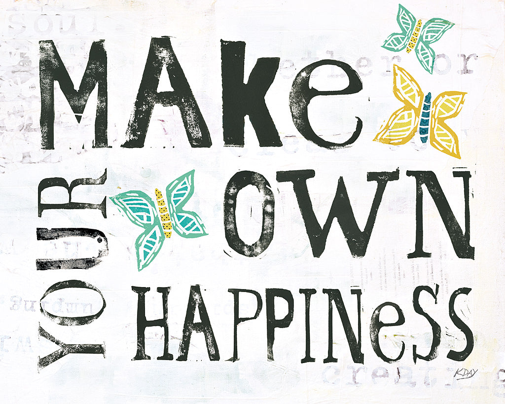 Reproduction of Make Your Own Happiness by Kellie Day - Wall Decor Art
