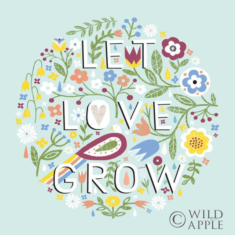 Reproduction of Let Love Grow v2 by Michael Mullan - Wall Decor Art