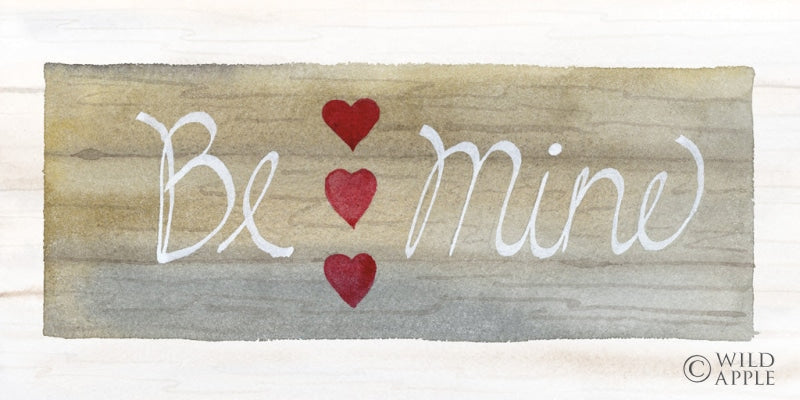 Reproduction of Rustic Valentine Be Mine by Kathleen Parr McKenna - Wall Decor Art