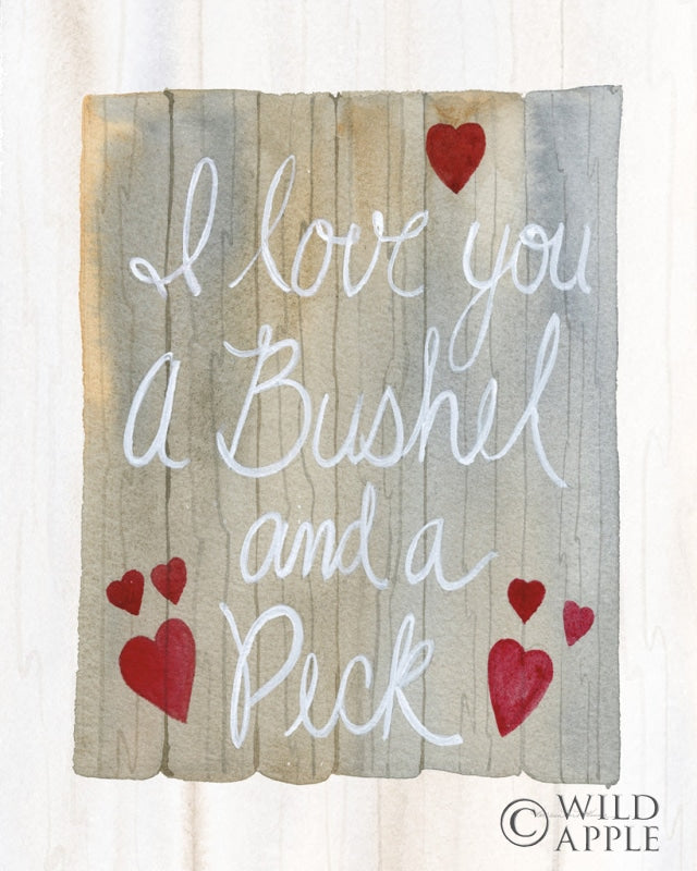 Reproduction of Rustic Valentine Bushel and a Peck by Kathleen Parr McKenna - Wall Decor Art