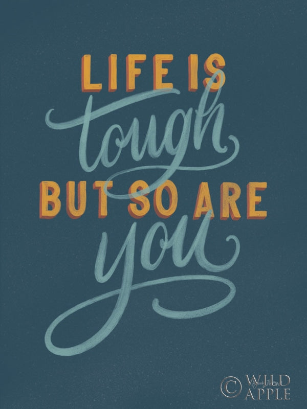 Reproduction of Life is Tough Crop by Becky Thorns - Wall Decor Art