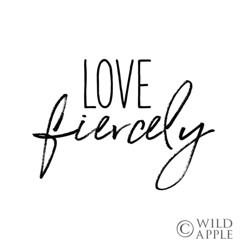 Reproduction of Love Fiercely by Wild Apple Portfolio - Wall Decor Art