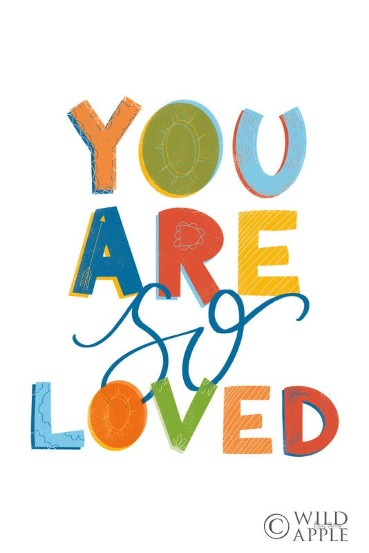 Reproduction of You Are So Loved by Becky Thorns - Wall Decor Art