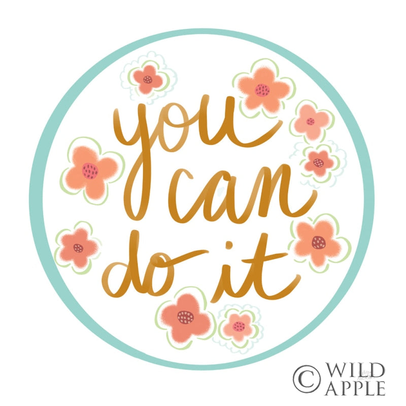 Reproduction of You Can Do It by Melissa Averinos - Wall Decor Art