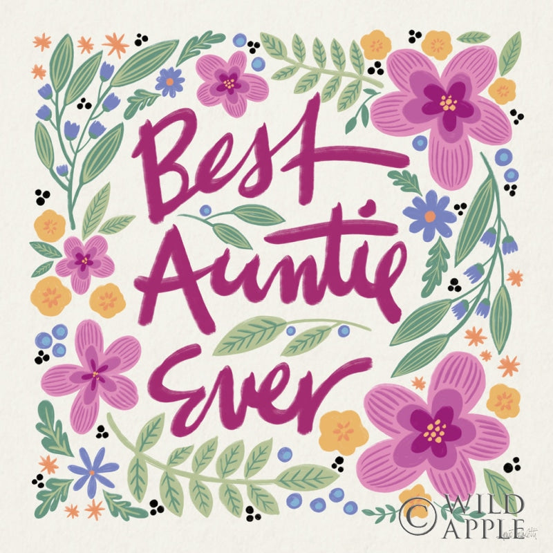 Reproduction of Best Auntie Ever I by Anne Tavoletti - Wall Decor Art