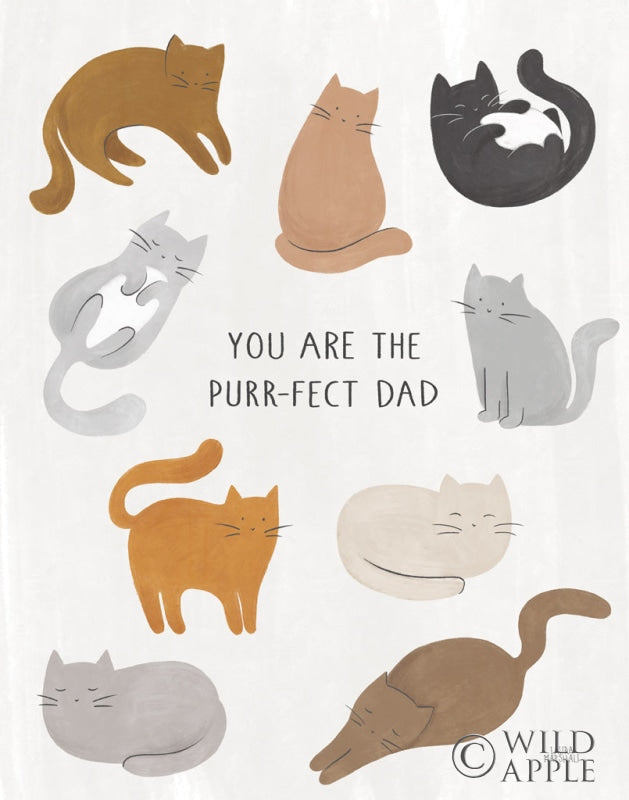 Reproduction of You are the Purrfect Dad by Laura Marshall - Wall Decor Art