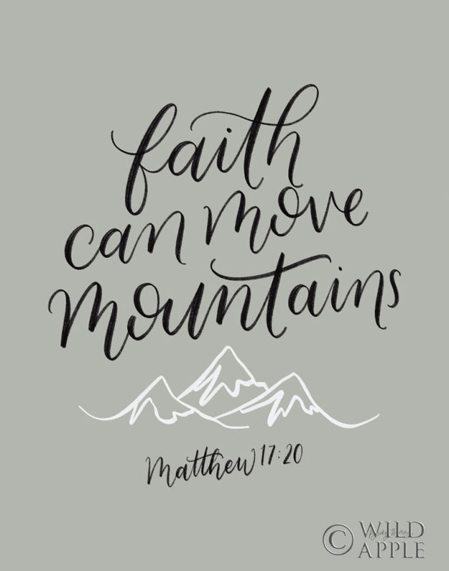 Reproduction of Faith Can Move Mountains Crop by Becky Thorns - Wall Decor Art