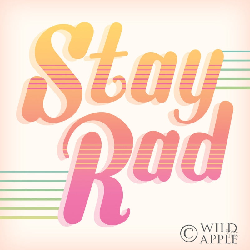 Reproduction of Stay Rad I by Dina June - Wall Decor Art