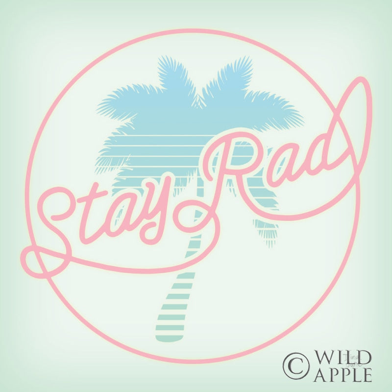 Reproduction of Stay Rad Palm I by Dina June - Wall Decor Art