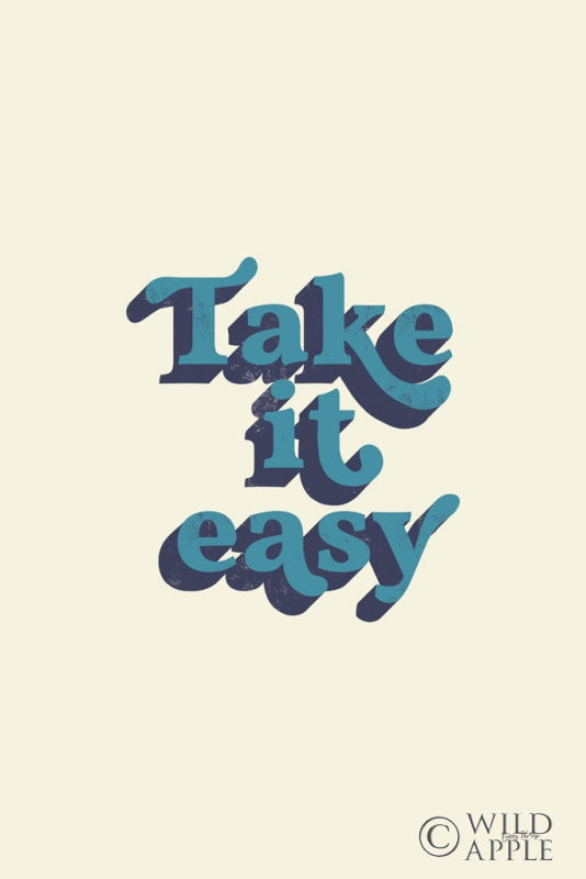Reproduction of Take it Easy by Becky Thorns - Wall Decor Art