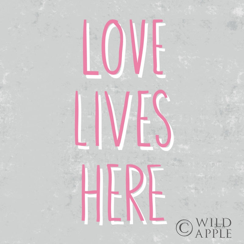 Reproduction of Love Lives Here Slate and Pink by Michael Mullan - Wall Decor Art