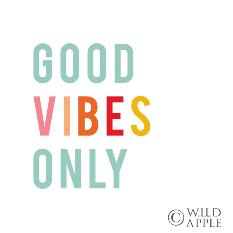Reproduction of Good Vibes Only Pastel by Ann Kelle - Wall Decor Art