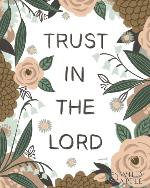 Reproduction of Trust In The Lord I by Anne Tavoletti - Wall Decor Art