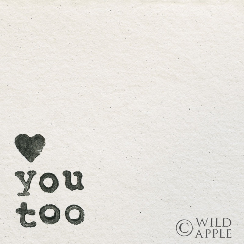 Reproduction of Love You Too by Wild Apple Portfolio - Wall Decor Art
