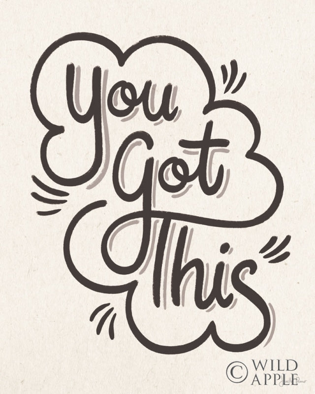 Reproduction of You Got This I by Janelle Penner - Wall Decor Art