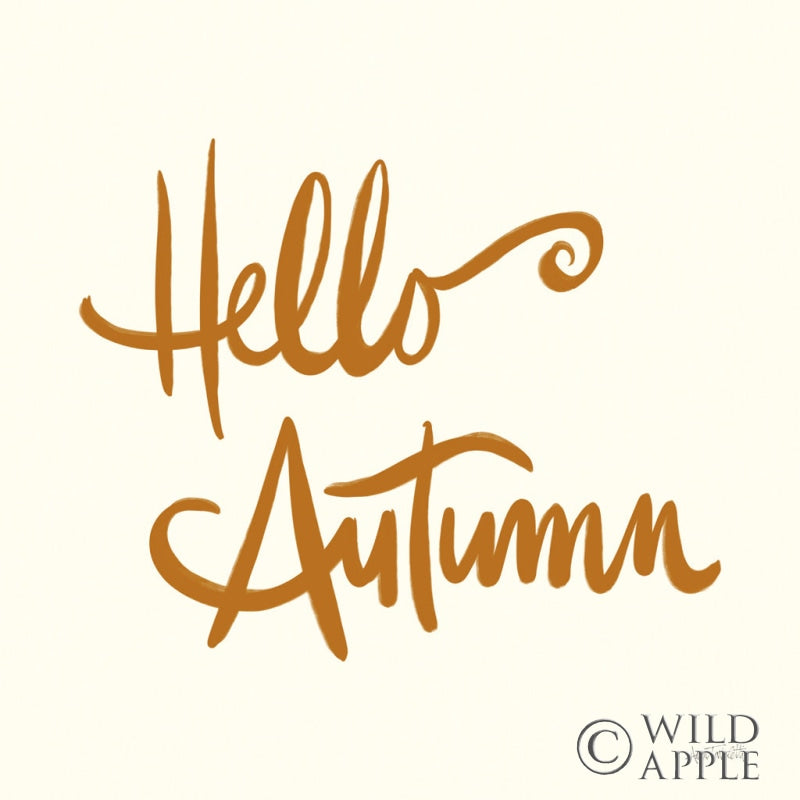 Reproduction of Hello Autumn I on Cream by Anne Tavoletti - Wall Decor Art