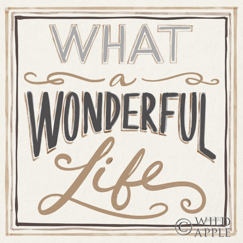 Reproduction of Wonderful Life I Bold by Anne Tavoletti - Wall Decor Art