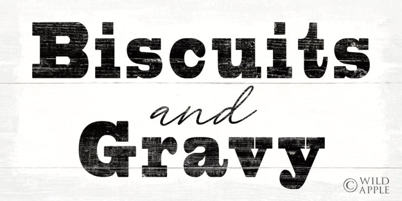 Reproduction of Biscuits and Gravy by Wild Apple Portfolio - Wall Decor Art