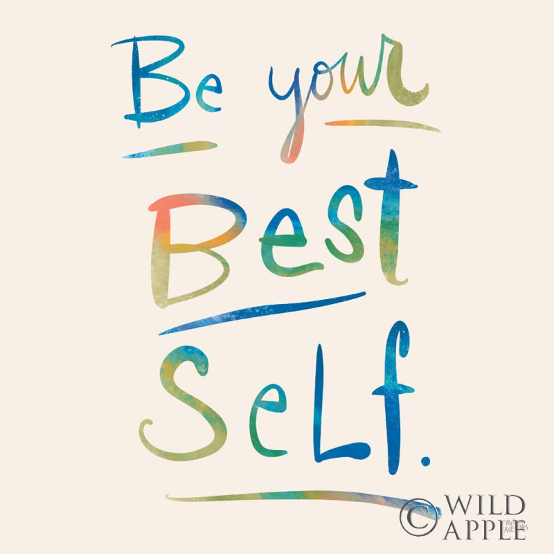 Reproduction of Be Your Best Self Colorful by Melissa Averinos - Wall Decor Art