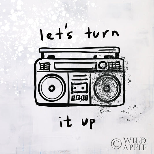 Turn it Up I