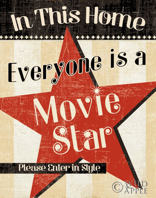 In This Home Everyone Is A Star Posters Prints & Visual Artwork