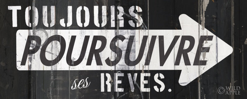 Toujours Poursuivre Ses Reves Posters Prints & Visual Artwork