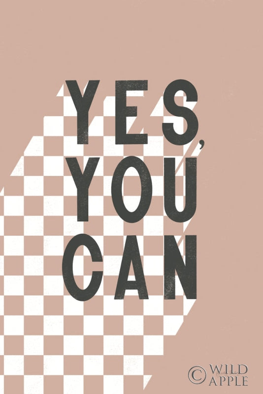 Yes You Can Checkered Posters Prints & Visual Artwork